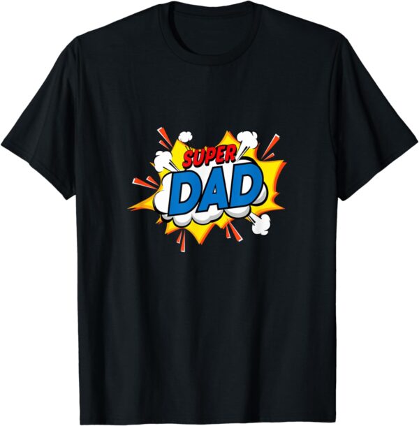 SuperDad T-Shirt