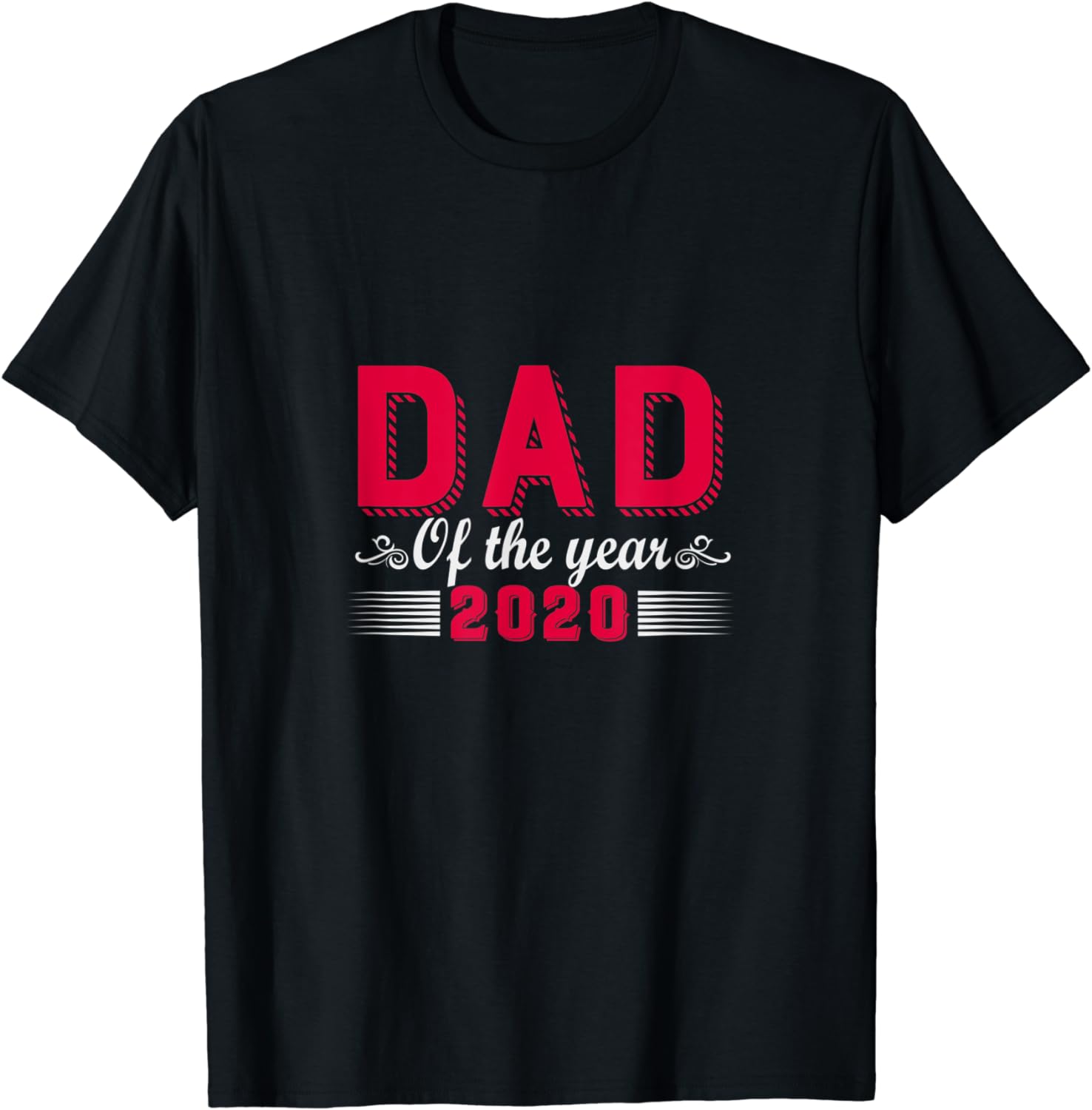 Dad of the year 2020 T-Shirt