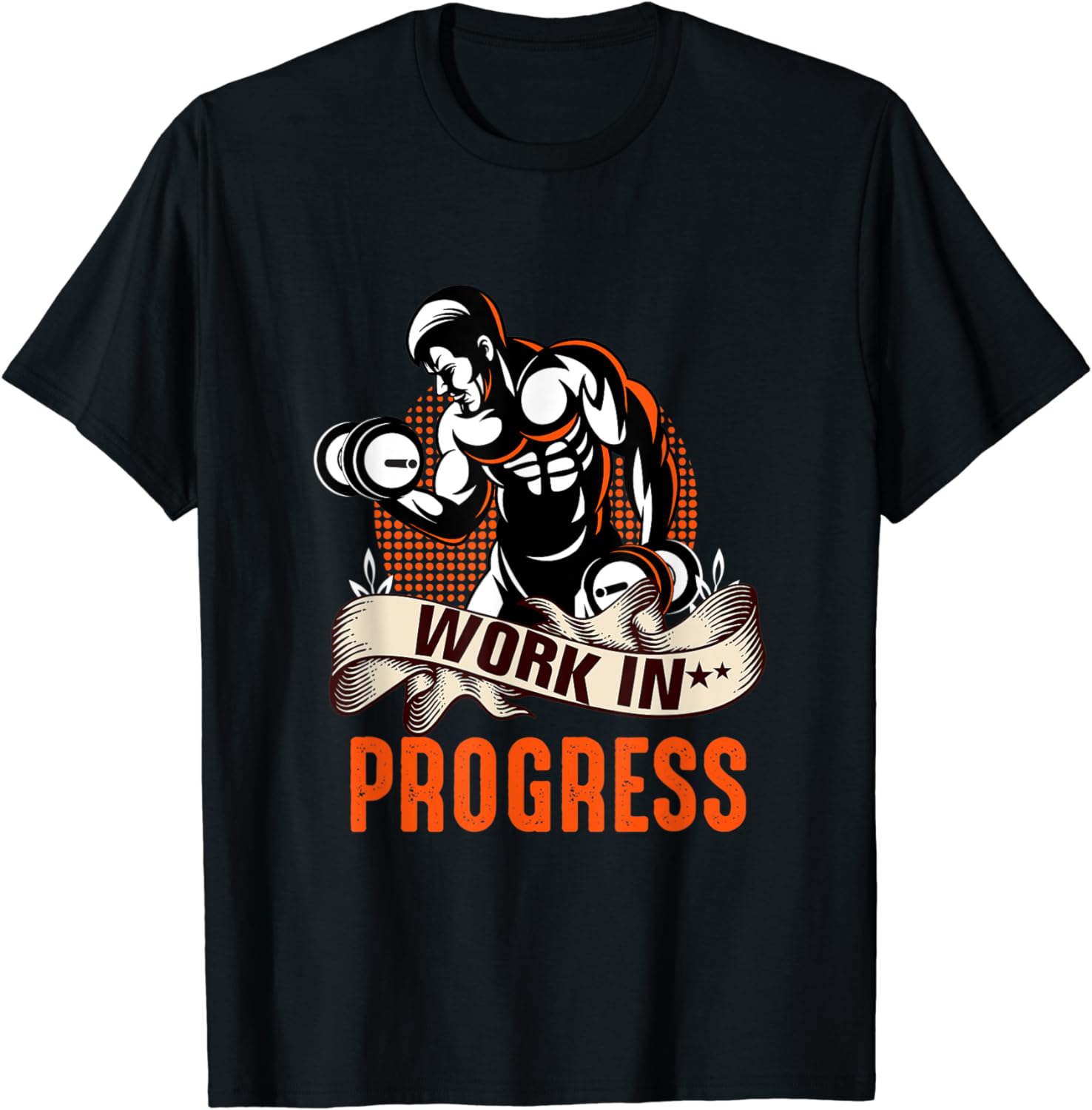 Bodybuilder – Work in Progress T-Shirt