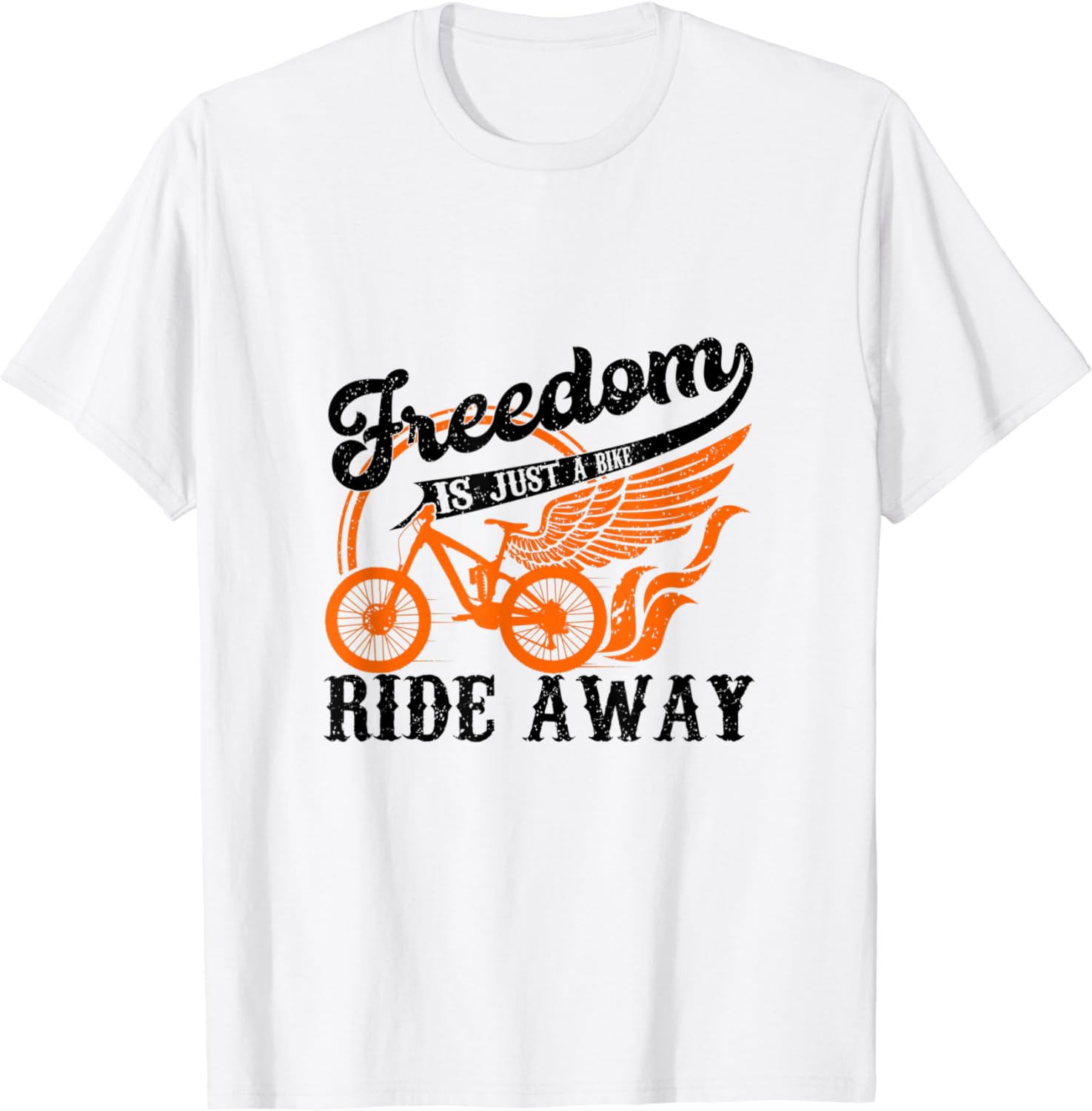 Freedom Is Just A Bike Ride Away T-Shirt