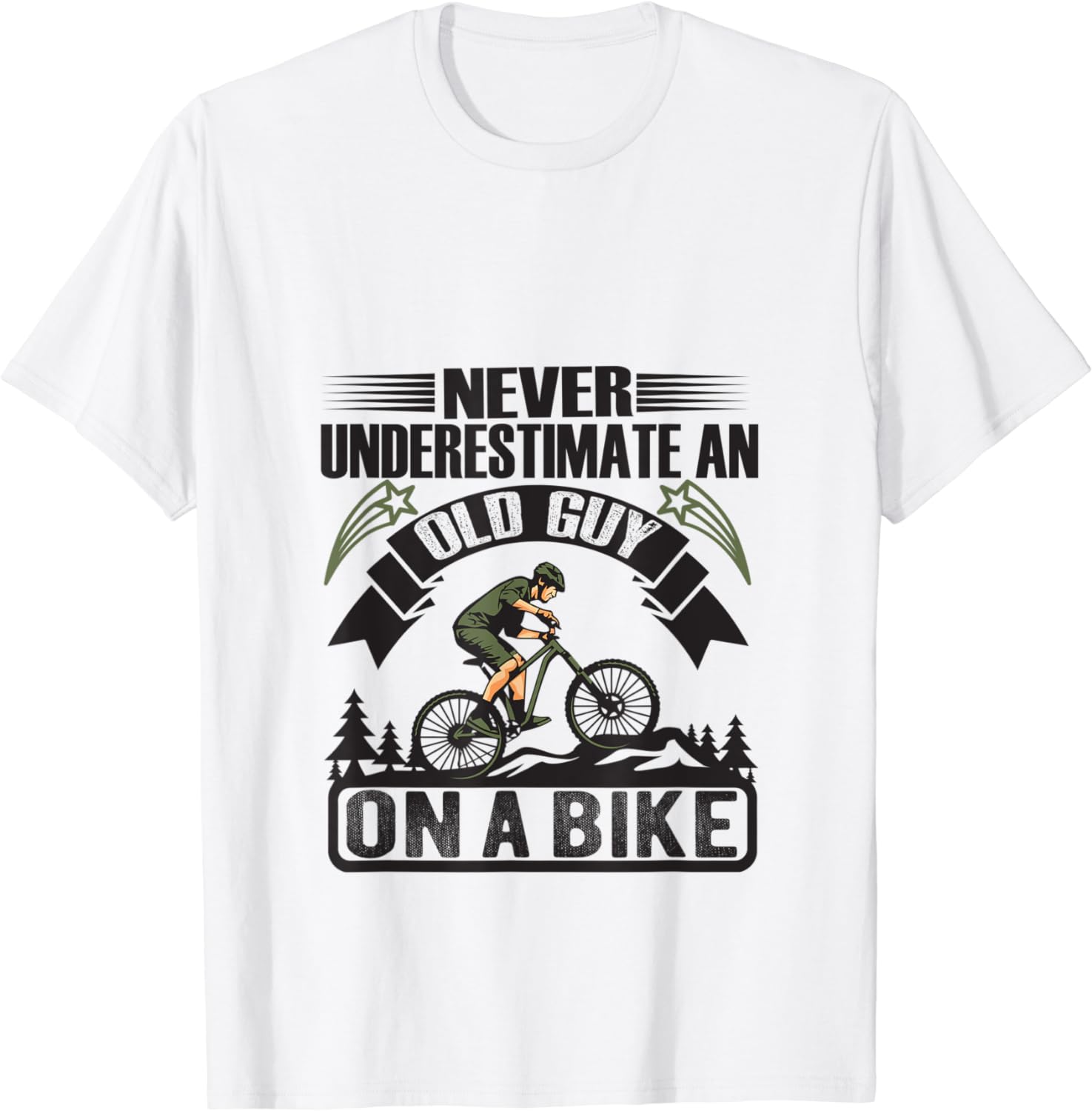 Never Underestimate An Old Guy On A Bike T-Shirt