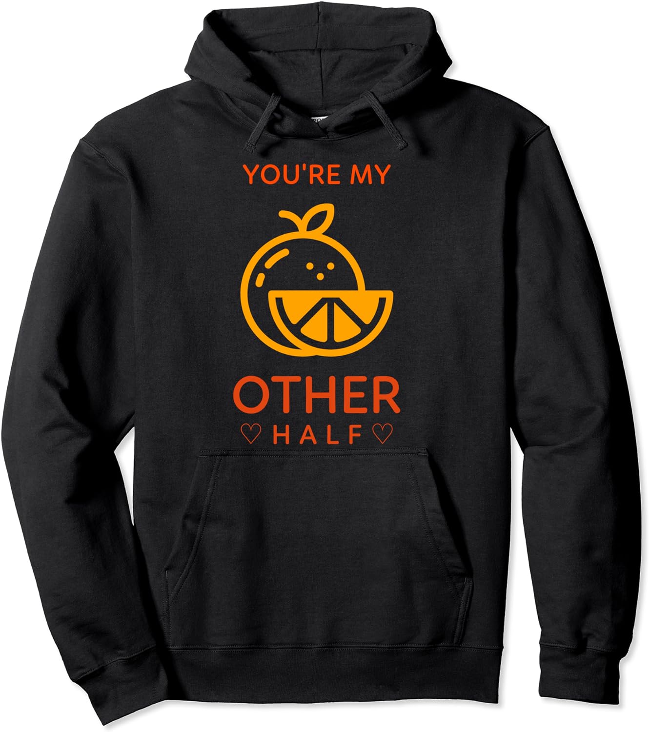 You’re My Other Half Hoodie