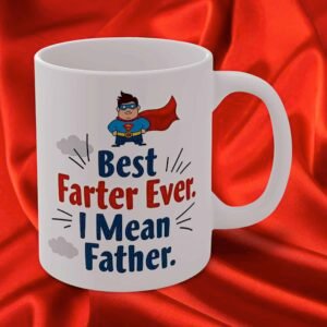 Funny Dad Mug - Best Farter Ever, Gift for Fathers Day, Coffee Cup for Dad, Humorous Kitchenware, Perfect for Birthdays