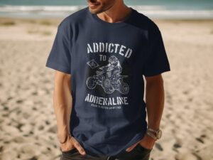 Addicted to Adrenaline All Terrain Vehicle Ride T-Shirt