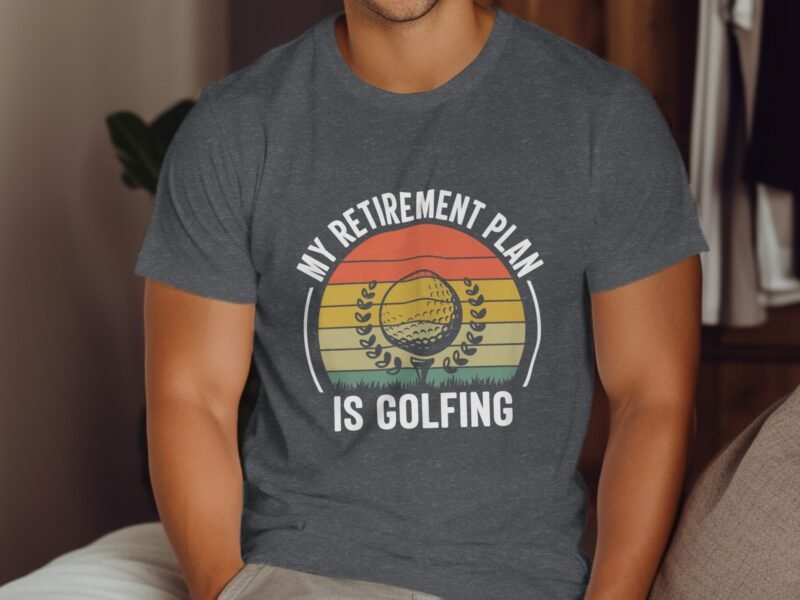 Man wearing a gray T-shirt with the text "My Retirement Plan Is Golfing" and a graphic of a golf ball and greenery.