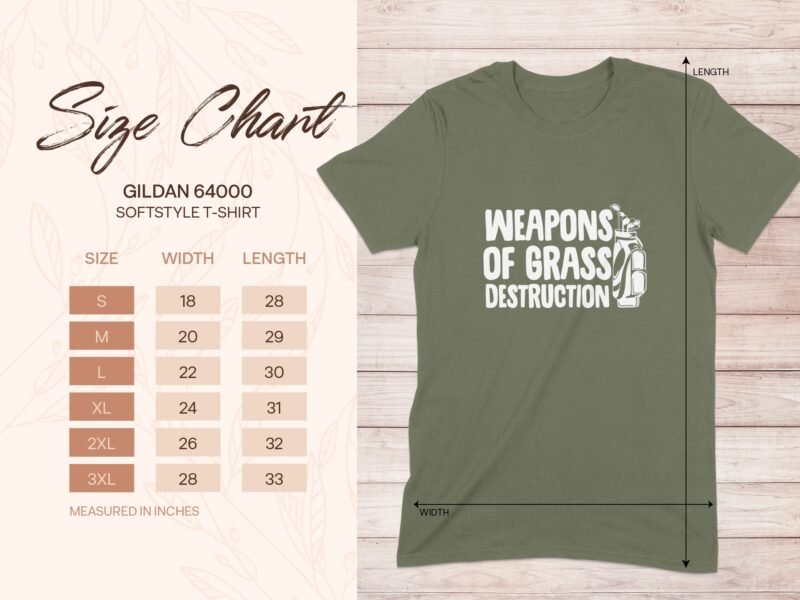 Size chart for Gildan 64000 softstyle t-shirt, with measurements for small to 3XL. T-shirt displays "Weapons of Grass Destruction."