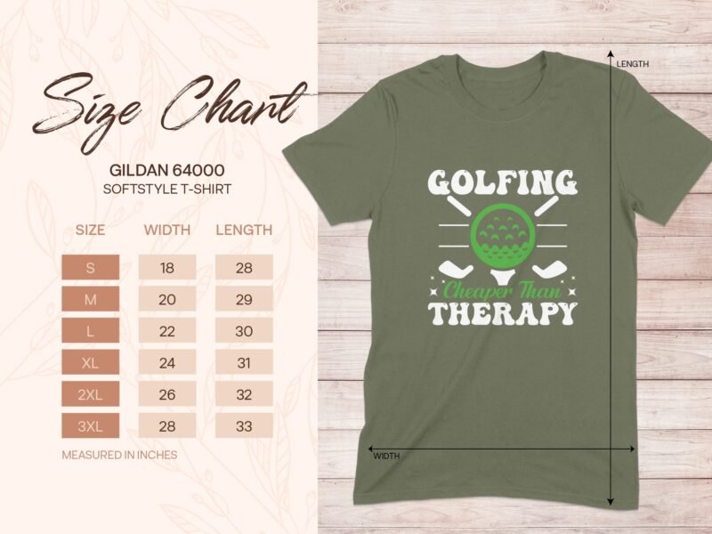 Size chart for Gildan 64000 softstyle T-shirt featuring "Golfing Cheaper Than Therapy" graphic on an olive green shirt.