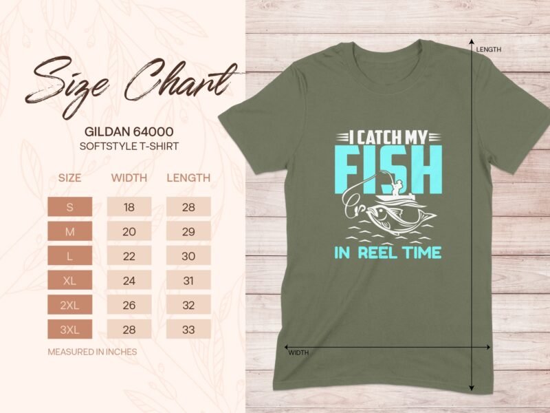 Size chart for Gildan 64000 softstyle t-shirt with measurements and graphic reading "I Catch My Fish in Reel Time."